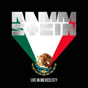 Rammstein: Live in Mexico City - portada mediana