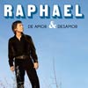Raphael: De amor & desamor - portada reducida