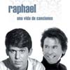 Raphael: Una vida de canciones - portada reducida