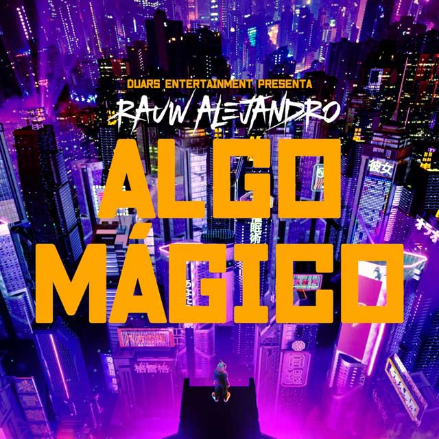 Rauw Alejandro: Algo mágico - portada