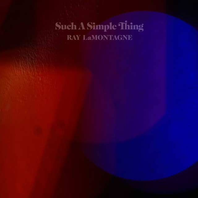 Ray LaMontagne: Such a simple thing - portada