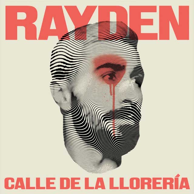 Rayden: Calle de la llorería - portada