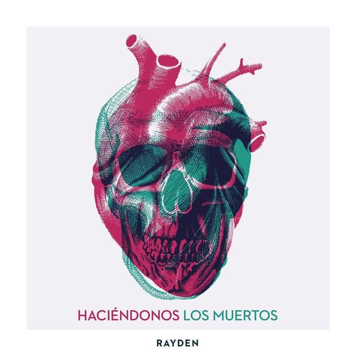 Rayden: Haciéndonos los muertos - portada