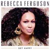 Rebecca Ferguson: Get happy - portada reducida
