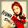 Regina Spektor: Small bill$ - portada reducida