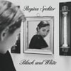 Regina Spektor: Black and white - portada reducida