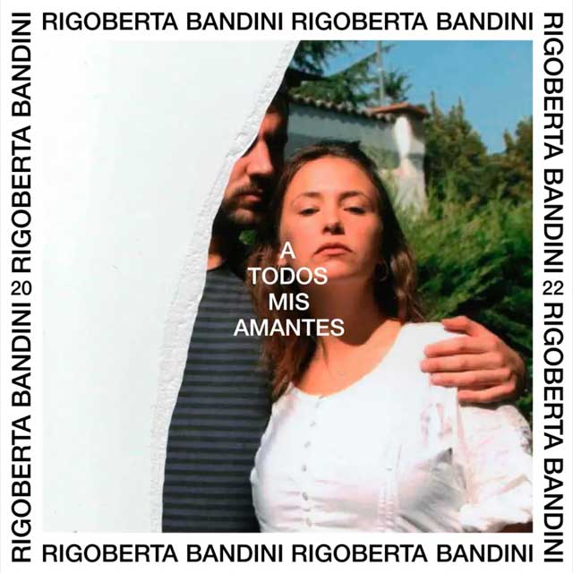 Rigoberta Bandini: A todos mis amantes - portada