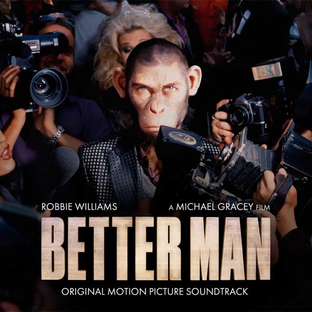 Robbie Williams: Better man (Original Motion Picture Soundtrack) - portada