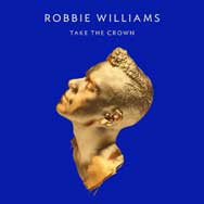 Robbie Williams: Take the crown - portada mediana