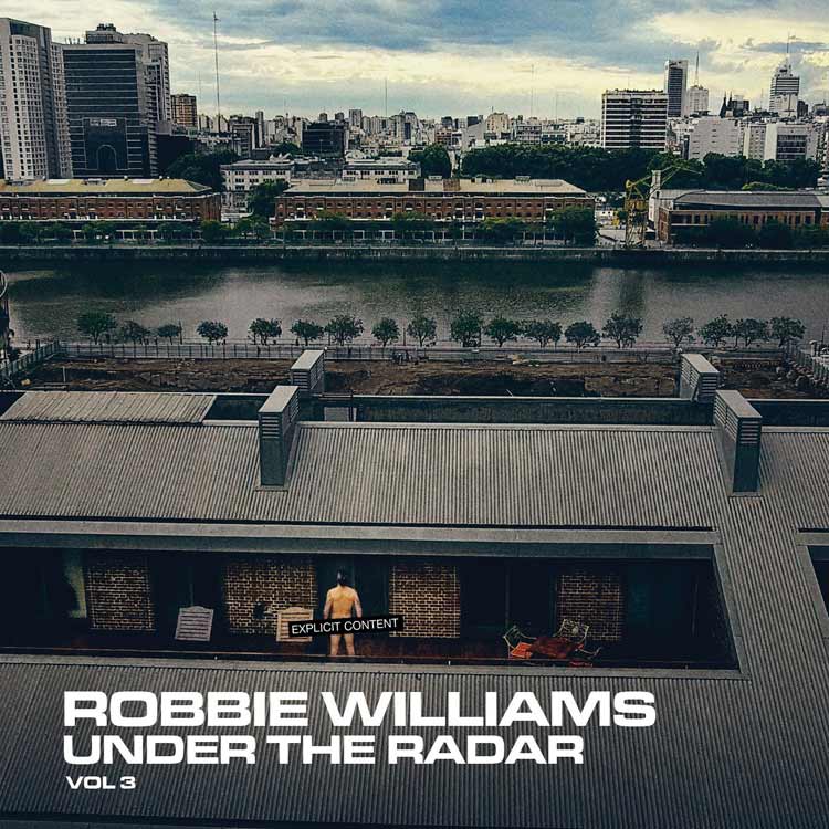 Robbie Williams: Under the radar Vol 3 - portada