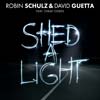 Robin Schulz con David Guetta y Cheat Codes: Shed a light - portada reducida