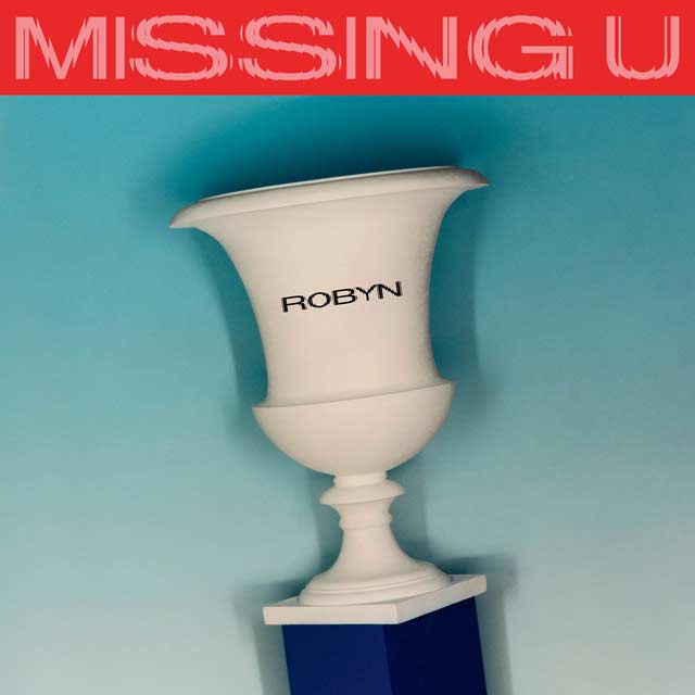 Robyn: Missing U - portada