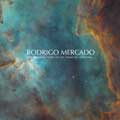 Rodrigo Mercado: Un humilde verso en un inmenso universo Rodrigo Mercado: Un humilde verso en un inmenso universo