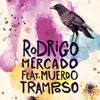 Rodrigo Mercado con Muerdo: Tramposo - portada reducida