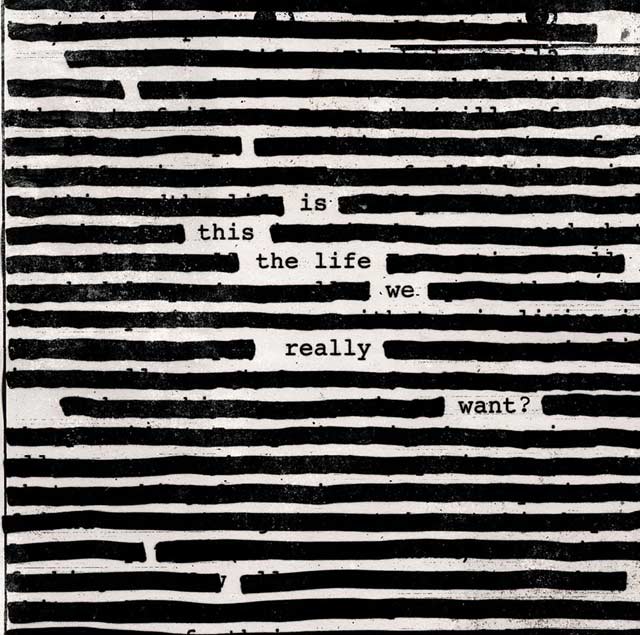 Roger Waters: Is this the life we really want? - portada