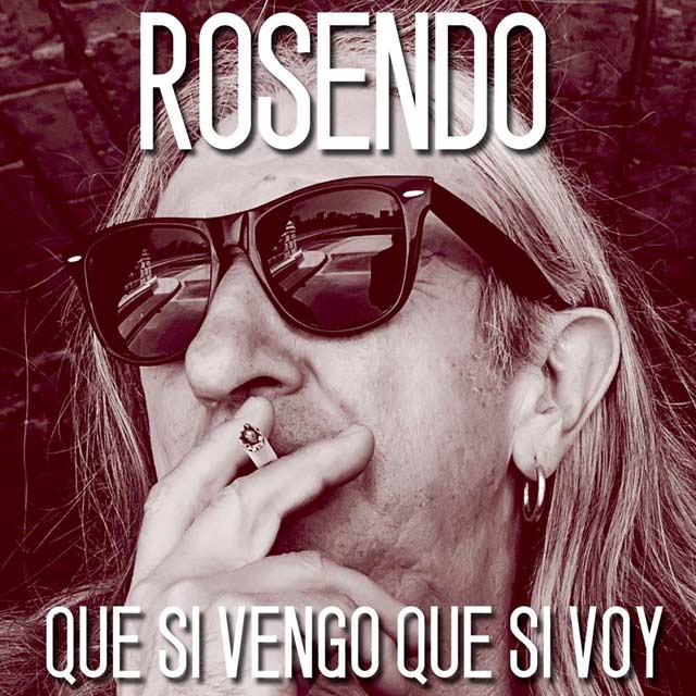 Rosendo: Que si vengo que si voy - portada