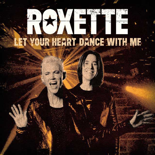 Roxette: Let your heart dance with me - portada