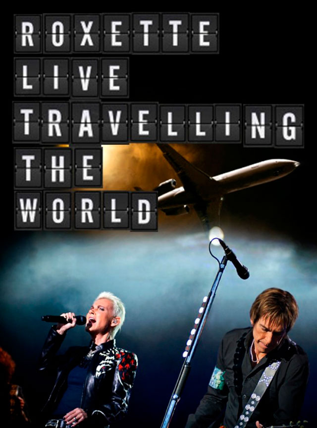 Roxette: Live Travelling the world - portada