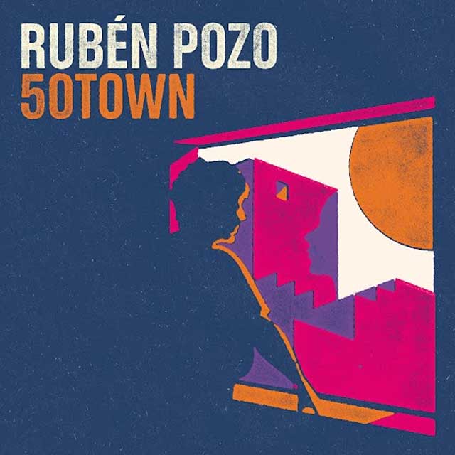 Rubén Pozo: 50town - portada