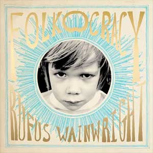 Rufus Wainwright: Folkocracy - portada mediana