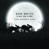 Sam Smith: Fire on fire - portada reducida