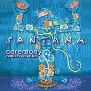 Santana: Ceremony - Remixes & Rarities - portada mediana