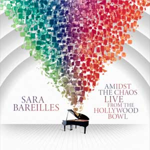 Sara Bareilles: Amidst the chaos: Live from the Hollywood Bowl - portada mediana