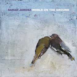 Sarah Jarosz: World on the ground - portada mediana