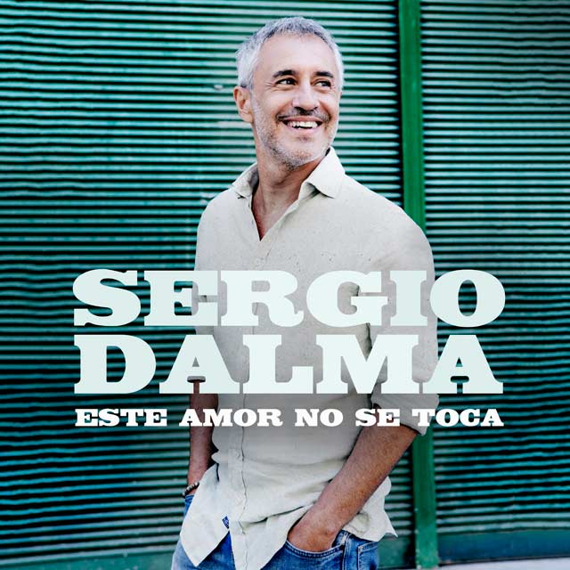 Sergio Dalma: Este amor no se toca - portada
