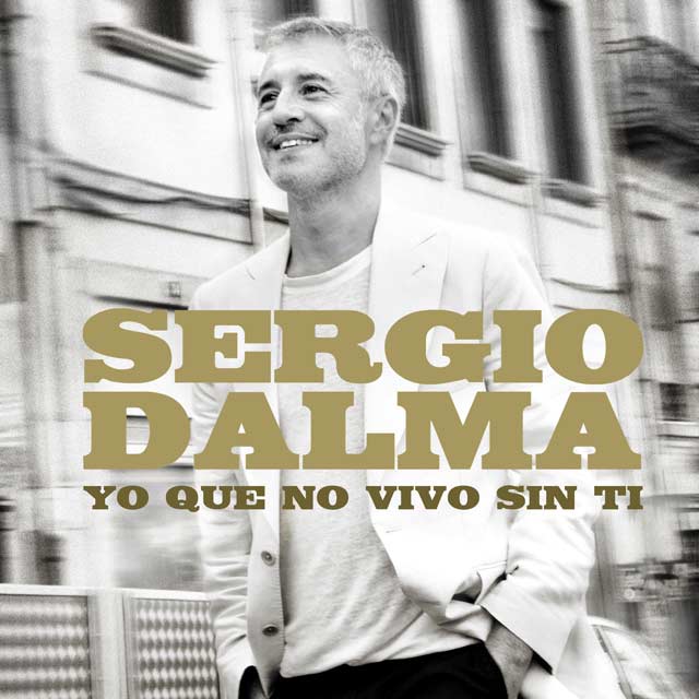 Sergio Dalma: Yo que no vivo sin tí - portada