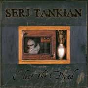 Serj Tankian: Elect the dead - portada mediana