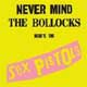 Sex Pistols: Never mind the bollocks, Here's the - portada reducida