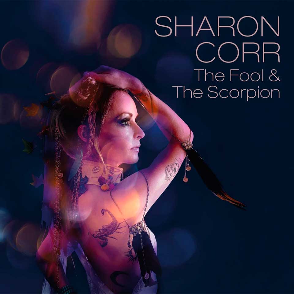 Sharon Corr: The fool & the scorpion - portada