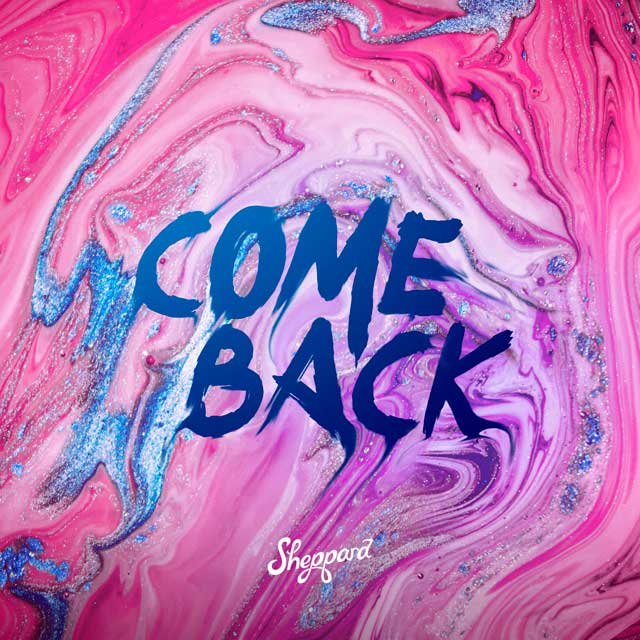 Sheppard: Come back - portada