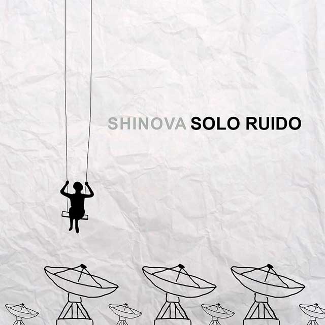 Shinova: Solo ruido - portada