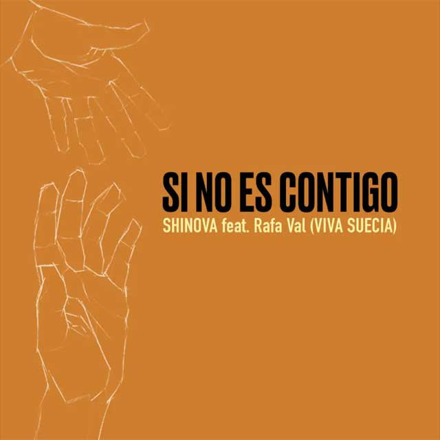 Shinova con Rafa Val: Si no es contigo - portada