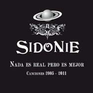 Sidonie: Nada es real, pero es mejor. Canciones 2005-2011 - portada mediana