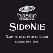 Sidonie: Nada es real, pero es mejor. Canciones 2005-2011 - portada mediana