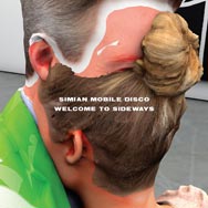 Simian Mobile Disco: Welcome to sideways - portada mediana