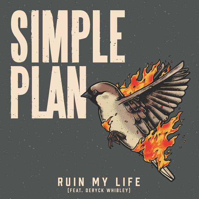 Simple Plan con Deryck Whibley: Ruin my life - portada