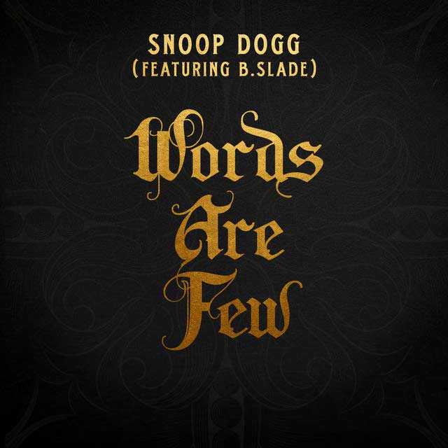 Snoop Dogg con B Slade: Words are few - portada
