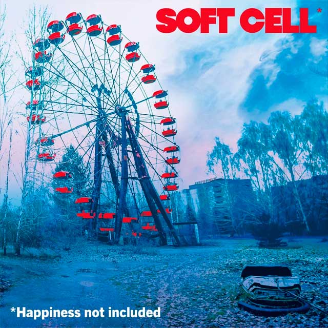 Soft Cell: Happiness not included - portada