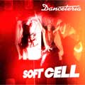Soft Cell: Danceteria - portada reducida