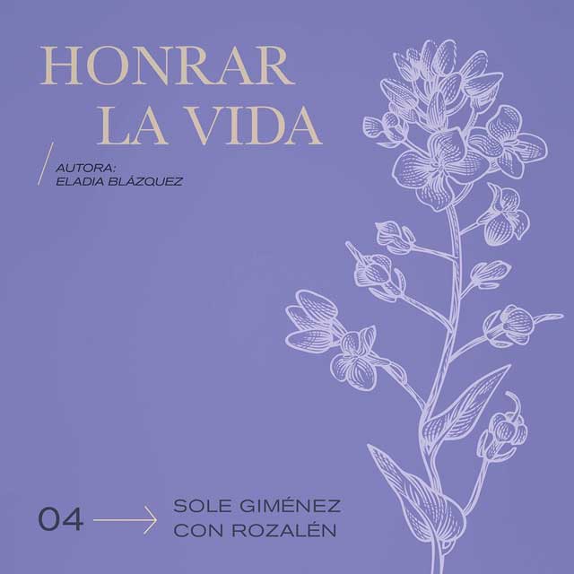 Sole Giménez con Rozalén: Honrar la vida - portada