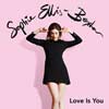 Sophie Ellis-Bextor: Love is you - portada reducida