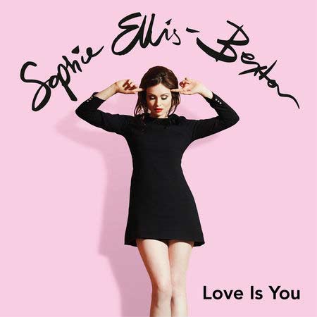 Sophie Ellis-Bextor: Love is you - portada