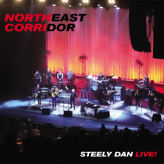 Steely Dan: Northeast corridor: Steely Dan Live! - portada