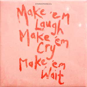 Stereophonics: Make 'em laugh, make 'em cry, make 'em wait - portada mediana