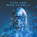 Steve Aoki: Neon Future IV - portada reducida