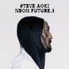 Steve Aoki: Neon Future. I - portada reducida